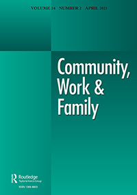 Cover image for Community, Work & Family, Volume 24, Issue 2, 2021