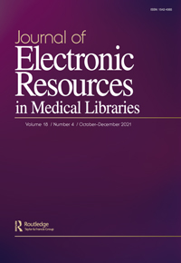 Cover image for Journal of Electronic Resources in Medical Libraries, Volume 18, Issue 4, 2021