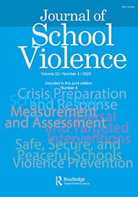 Cover image for Journal of School Violence, Volume 22, Issue 4, 2023