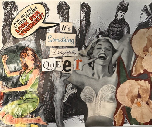 Figure 5. Melissa’s “It’s Something Delightfully Queer” Collage