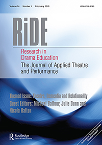 Cover image for Research in Drama Education: The Journal of Applied Theatre and Performance, Volume 24, Issue 1, 2019
