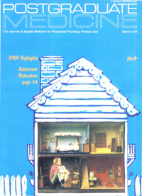 Cover image for Postgraduate Medicine, Volume 57, Issue 3, 1975