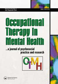 Cover image for Occupational Therapy in Mental Health, Volume 34, Issue 3, 2018