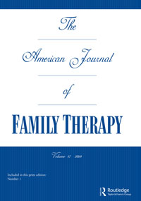 Cover image for The American Journal of Family Therapy, Volume 47, Issue 1, 2019