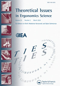 Cover image for Theoretical Issues in Ergonomics Science, Volume 25, Issue 2, 2024
