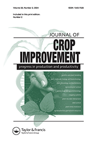Cover image for Journal of Crop Improvement, Volume 38, Issue 2, 2024