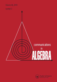 Cover image for Communications in Algebra, Volume 46, Issue 2, 2018