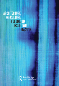 Cover image for Architecture and Culture, Volume 6, Issue 2, 2018