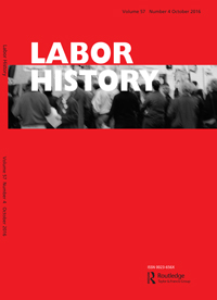 Cover image for Labor History, Volume 57, Issue 4, 2016