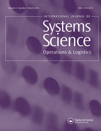 Cover image for International Journal of Systems Science: Operations & Logistics, Volume 3, Issue 1, 2016