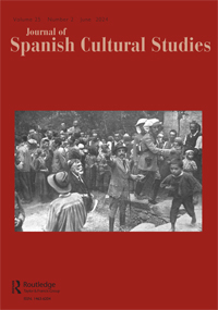 Cover image for Journal of Spanish Cultural Studies, Volume 25, Issue 2, 2024