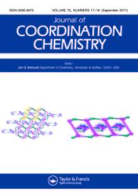 Cover image for Journal of Coordination Chemistry, Volume 70, Issue 17, 2017