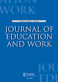 Cover image for Journal of Education and Work, Volume 31, Issue 3, 2018