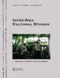 Cover image for Inter-Asia Cultural Studies, Volume 23, Issue 4, 2022
