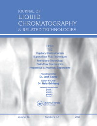 Cover image for Journal of Liquid Chromatography & Related Technologies, Volume 46, Issue 1-5, 2023
