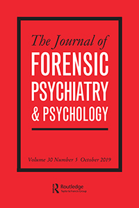 Cover image for The Journal of Forensic Psychiatry & Psychology, Volume 30, Issue 5, 2019