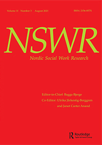 Cover image for Nordic Social Work Research, Volume 11, Issue 3, 2021