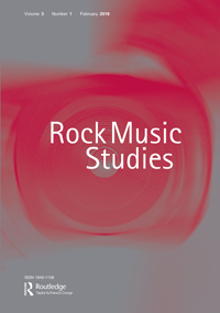 Cover image for Rock Music Studies, Volume 3, Issue 1, 2016