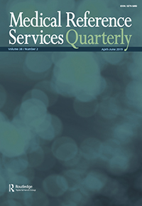 Cover image for Medical Reference Services Quarterly, Volume 38, Issue 2, 2019