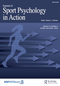 Cover image for Journal of Sport Psychology in Action, Volume 14, Issue 4, 2023