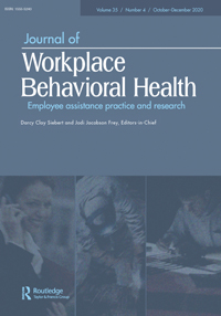 Cover image for Journal of Workplace Behavioral Health, Volume 35, Issue 4, 2020