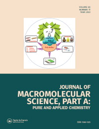 Cover image for Journal of Macromolecular Science, Part A, Volume 60, Issue 11, 2023