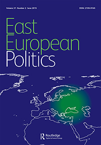 Cover image for East European Politics, Volume 31, Issue 2, 2015