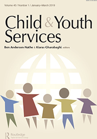 Cover image for Child & Youth Services, Volume 40, Issue 1, 2019