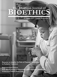 Cover image for The American Journal of Bioethics, Volume 17, Issue 11, 2017