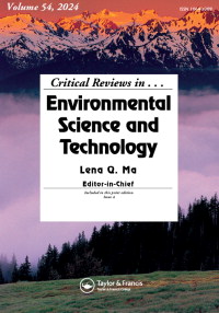 Cover image for Critical Reviews in Environmental Science and Technology, Volume 54, Issue 4, 2024