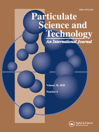 Cover image for Particulate Science and Technology, Volume 38, Issue 6, 2020