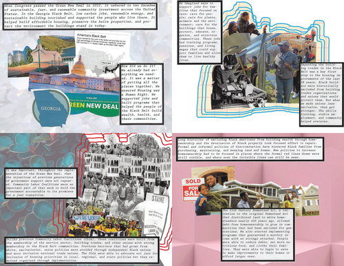 Future history of housing and buildingThe housing + building team’s future history took the form of a dispatch zine from 2050. Through the historic Green New Deal and 21st Century Homestead Act, housing shifted from a commodity to a human right, and incorporates multi-generational housing opportunities, sustainable and healthy living environments, and care, repair, and maintenance-related union jobs that are targeted to historically marginalized groups. Debt-free home ownership opportunities and support programs for heir’s properties help Black Belt families—and others who fled racial violence and discrimination as part of the Great Migration— to gain intergenerational wealth and stability.