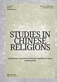 Cover image for Studies in Chinese Religions, Volume 7, Issue 4, 2021
