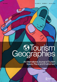 Cover image for Tourism Geographies, Volume 24, Issue 1, 2022