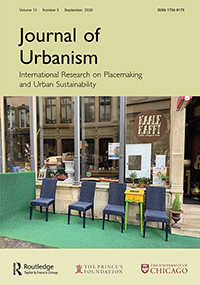 Cover image for Journal of Urbanism: International Research on Placemaking and Urban Sustainability, Volume 13, Issue 3, 2020