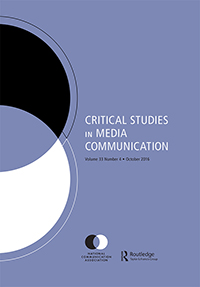 Cover image for Critical Studies in Media Communication, Volume 33, Issue 4, 2016