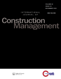 Cover image for International Journal of Construction Management, Volume 22, Issue 16, 2022