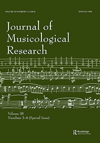 Cover image for Journal of Musicological Research, Volume 38, Issue 3-4, 2019