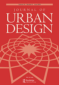 Cover image for Journal of Urban Design, Volume 24, Issue 3, 2019