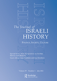 Cover image for Journal of Israeli History, Volume 39, Issue 1, 2021