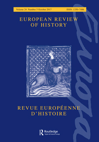 Cover image for European Review of History: Revue européenne d'histoire, Volume 24, Issue 5, 2017