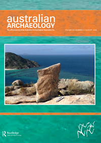 Cover image for Australian Archaeology, Volume 84, Issue 2, 2018