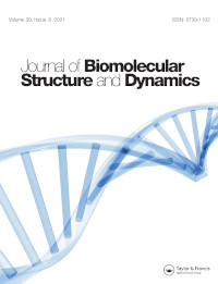 Cover image for Journal of Biomolecular Structure and Dynamics, Volume 39, Issue 8, 2021