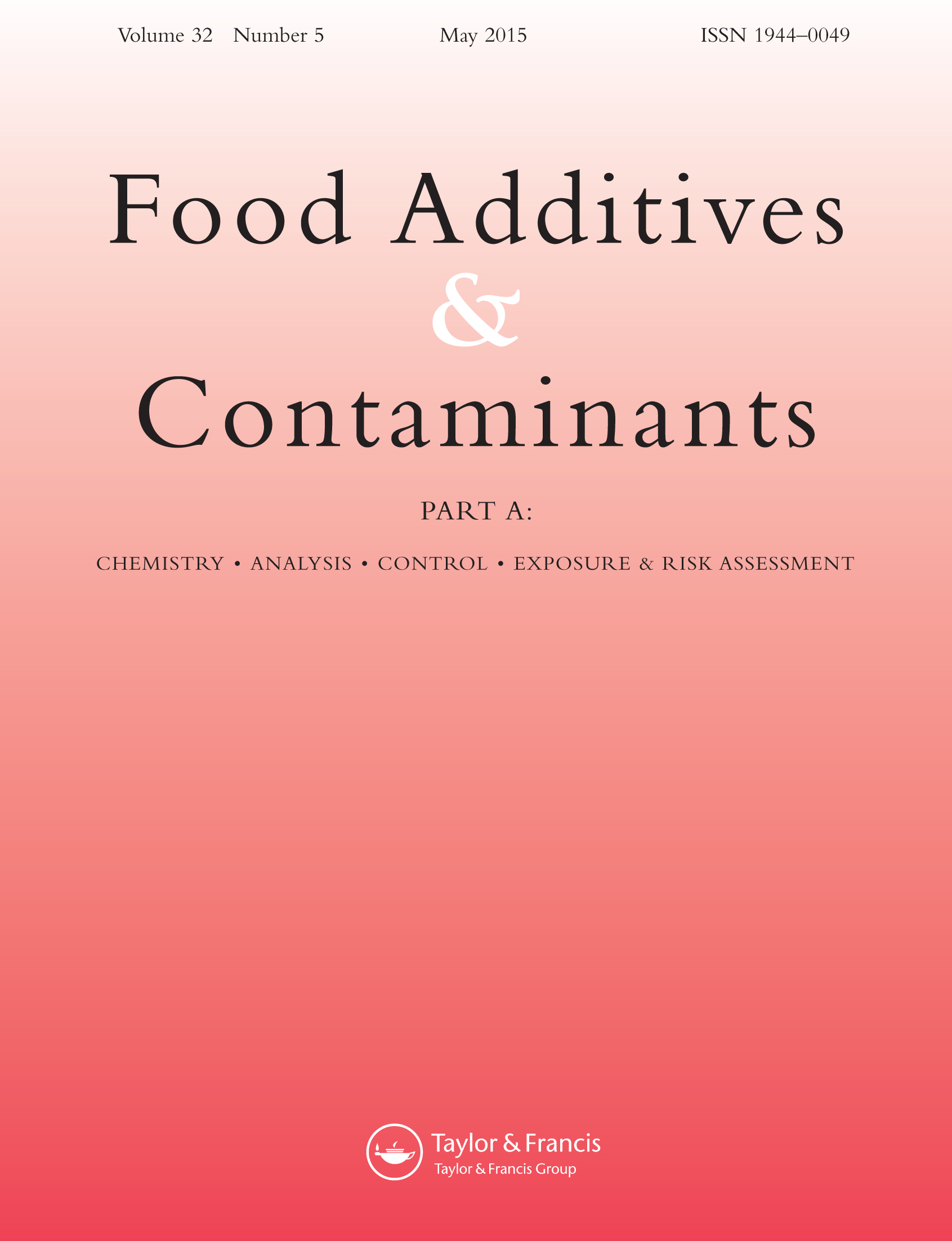 Cover image for Food Additives & Contaminants: Part A, Volume 32, Issue 5, 2015