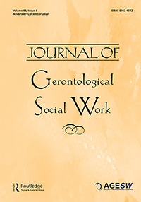 Cover image for Journal of Gerontological Social Work, Volume 66, Issue 8, 2023