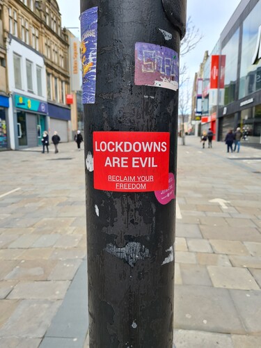 Figure 1. Anti-lockdown sticker, Northumberland Street Pedestrian Plaza, Newcastle, United Kingdom (Author's Photo, Taken March 2021).