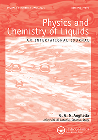 Cover image for Physics and Chemistry of Liquids, Volume 62, Issue 2, 2024