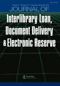 Cover image for Journal of Interlibrary Loan, Document Delivery & Electronic Reserve, Volume 27, Issue 4-5, 2018