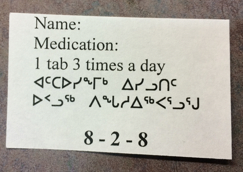 Figure 2. Generic blank label used for translation of dosing instructions into Inuktitut for medications dispensed in Community Health Centres.