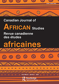 Cover image for Canadian Journal of African Studies / Revue canadienne des études africaines, Volume 52, Issue 3, 2018